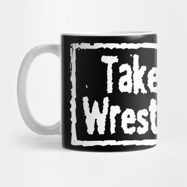 4 Life by Take 3 Wrestling Podcast 